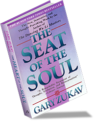 The Seat of the Soul Book The Seat of the Soul Book