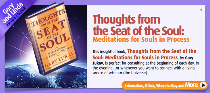 Books | Gary Zukav Linda Francis Seat of the Soul Institute authentic